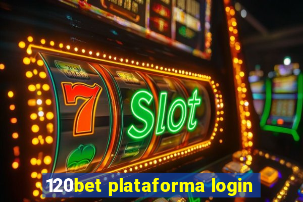 120bet plataforma login